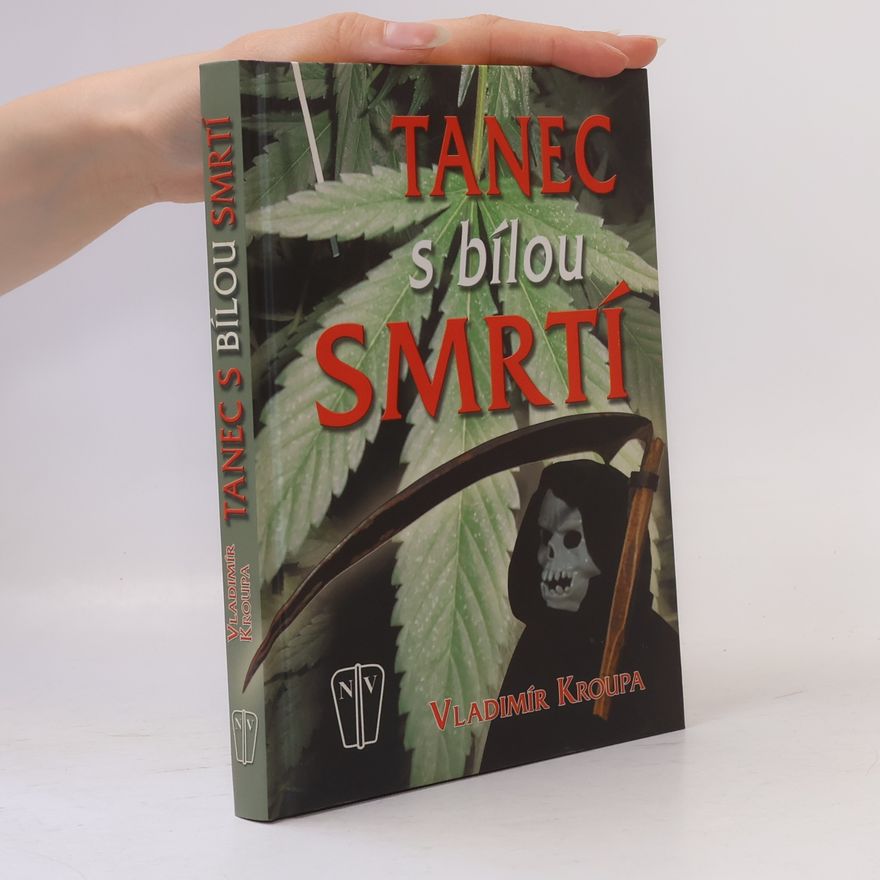 Vladimír Kroupa Tanec s bílou smrtí