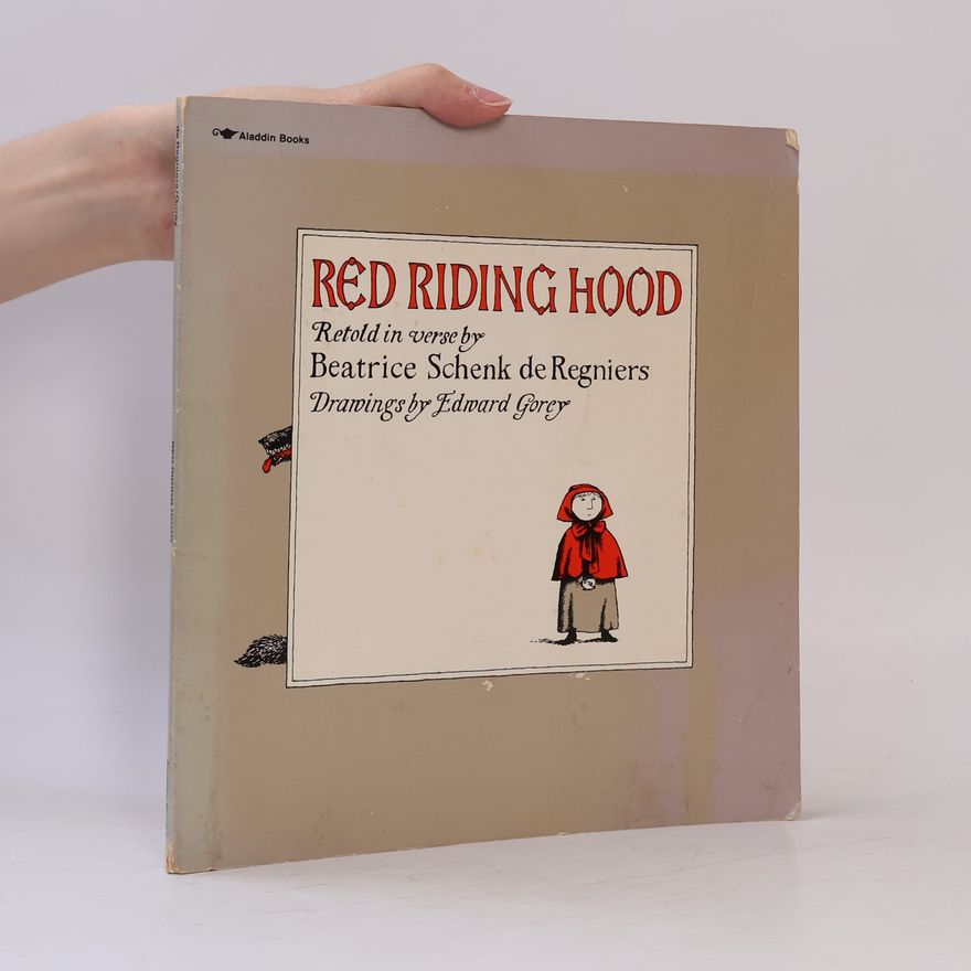 Beatrice Schenk De Regniers Red Riding Hood
