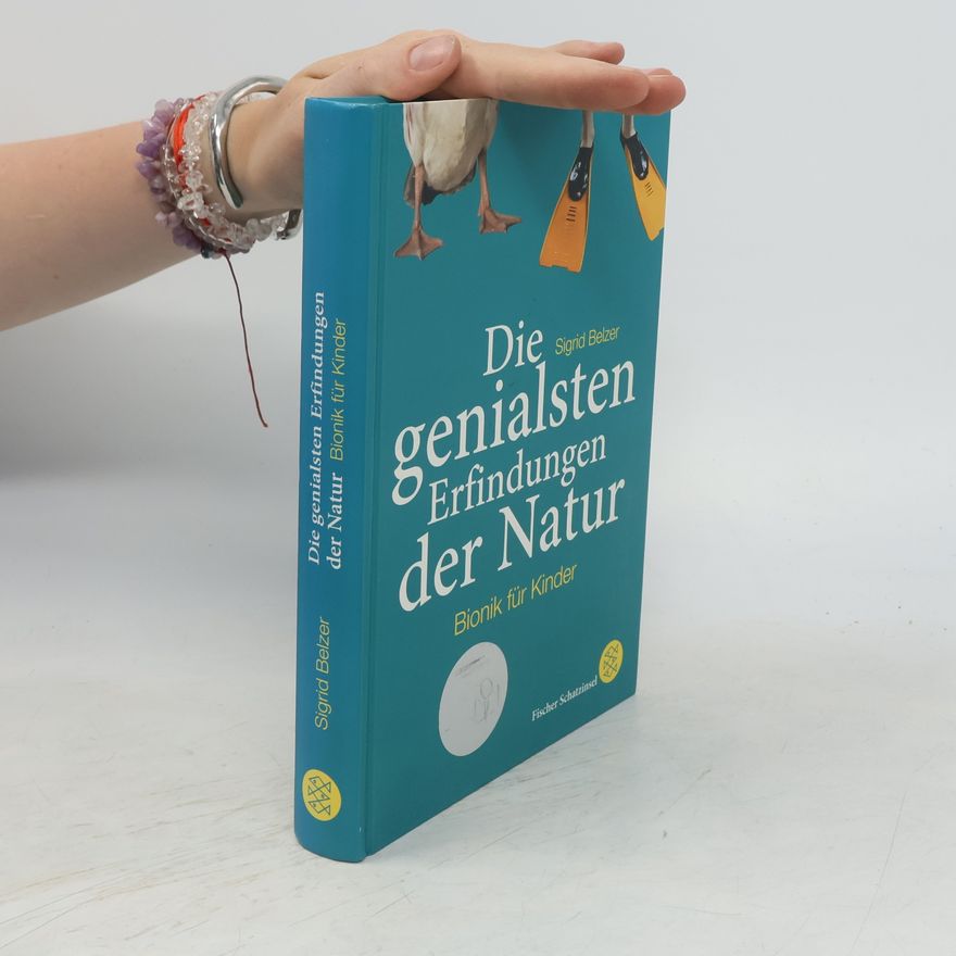 Sigrid Belzer-Kielhorn Die genialsten Erfindungen der Natur