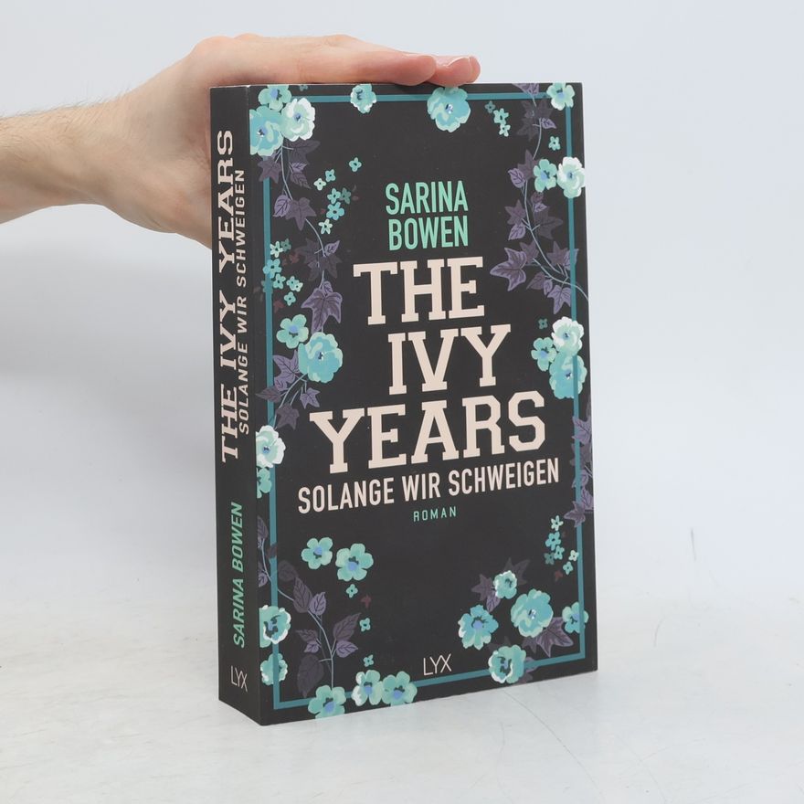 Sarina Bowen The Ivy Years - Solange wir schweigen