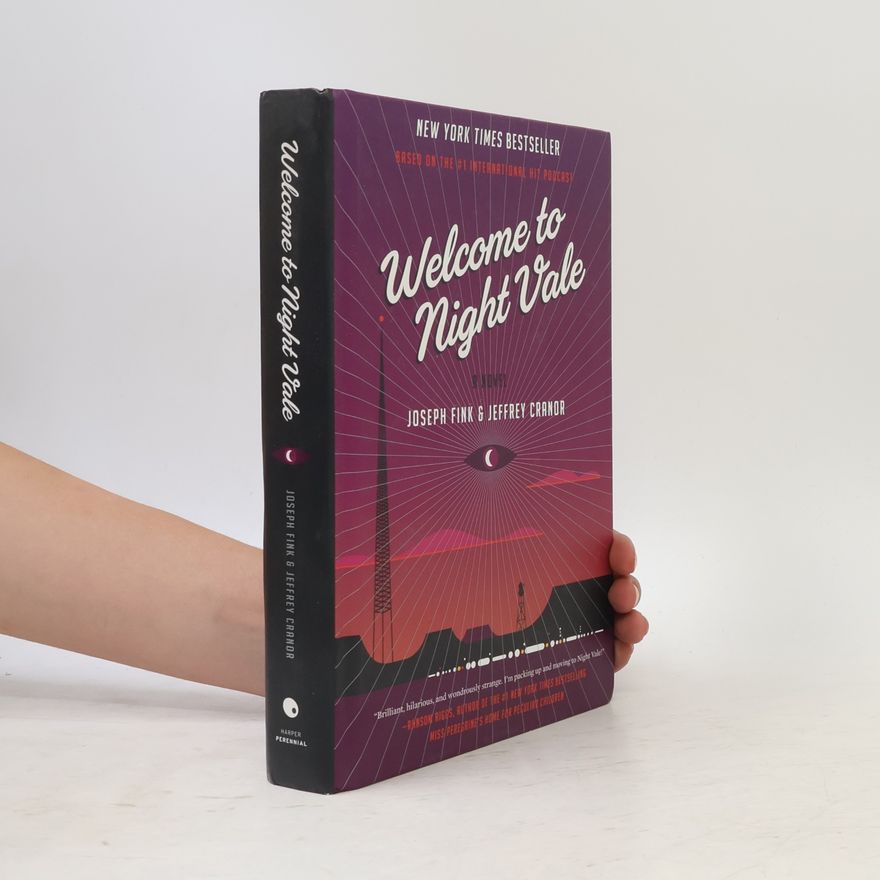 Joseph Fink Welcome to Night Vale