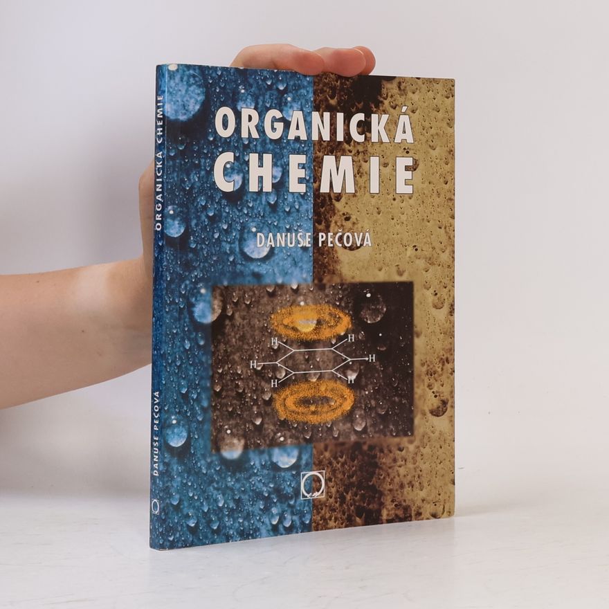 Danuše Pečová Organická chemie