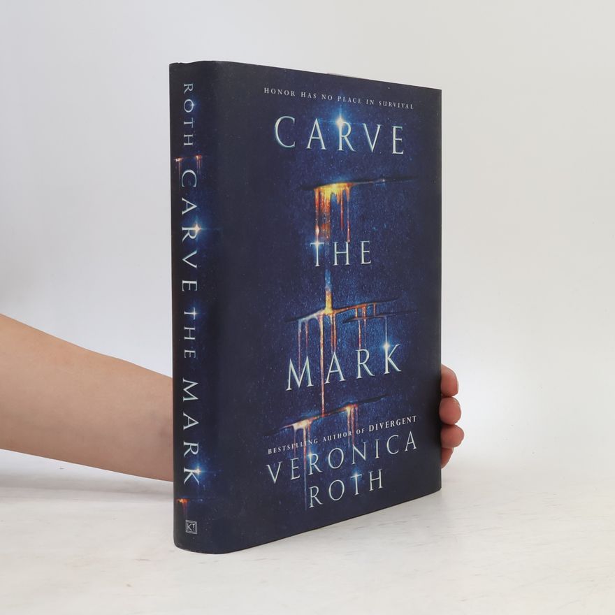 Veronica Roth Carve the Mark