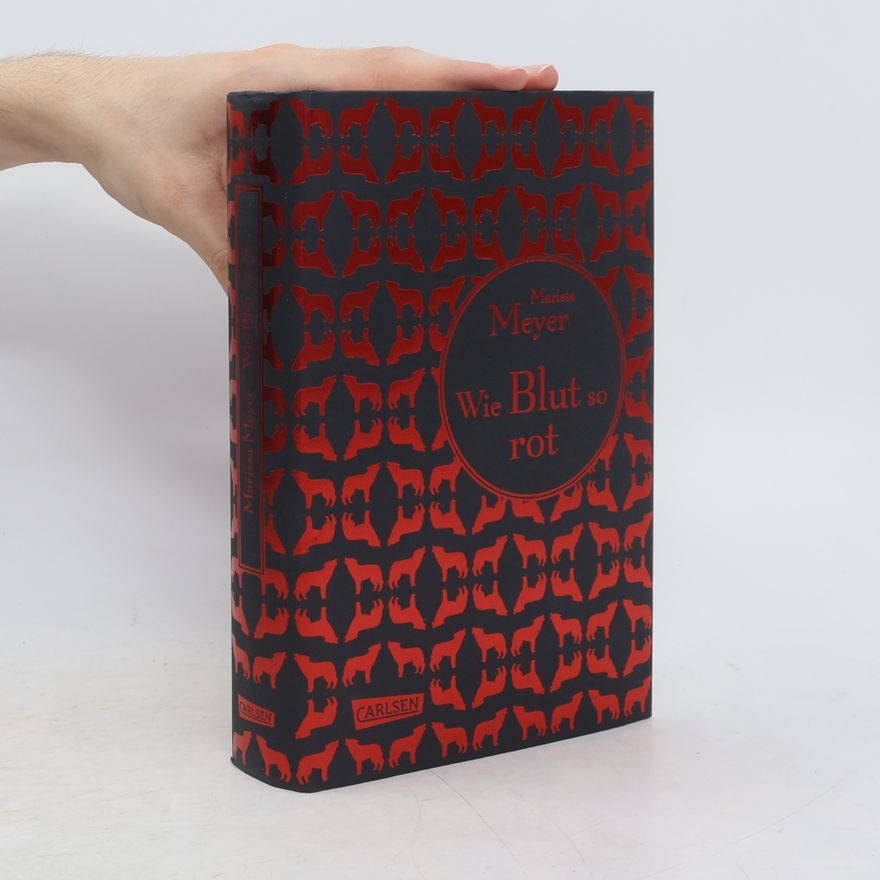 Marissa Meyer Wie Blut so rot