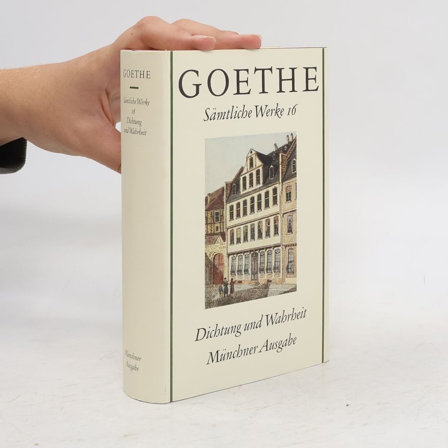 Johann Wolfgang von Goethe Sämtliche Werke 16