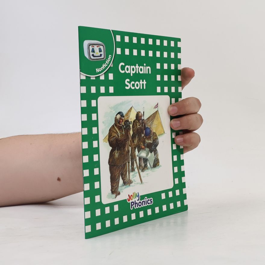 Sara Wernham Jolly Phonics: Captain Scott