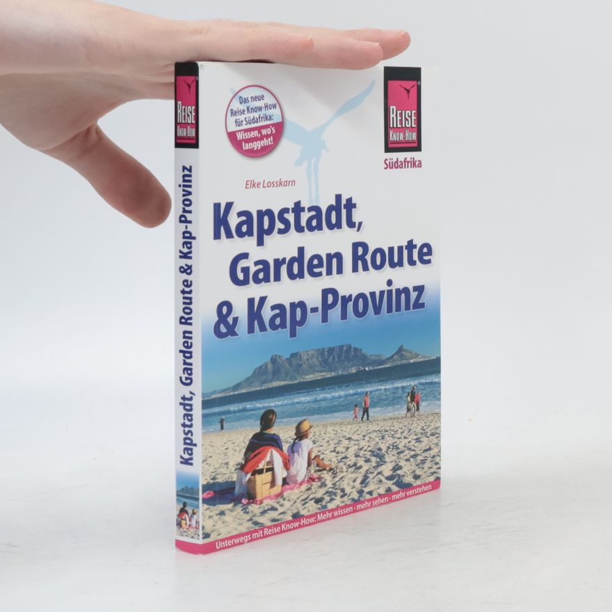 Elke Losskarn Kapstadt, Garden Route & Kap-Provinz