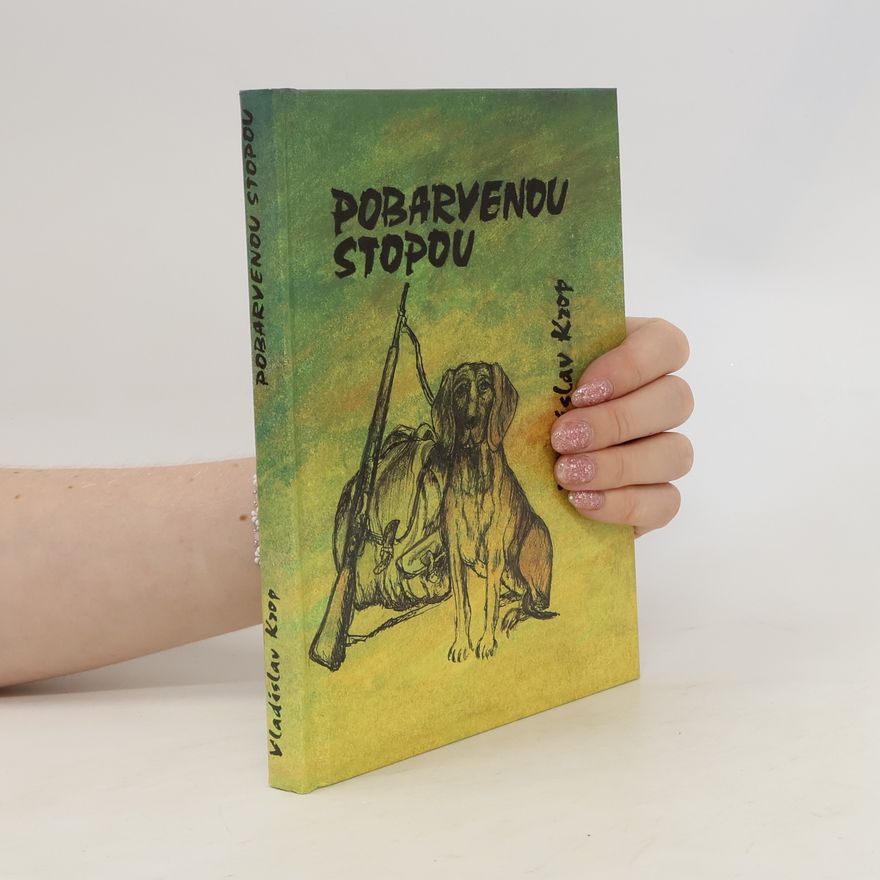 Vladislav Krop Pobarvenou stopou