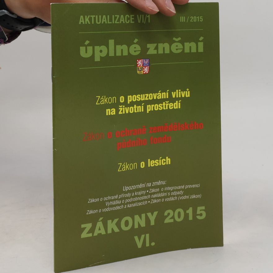 Various authors Úplné znění. Zákony VI. 2015