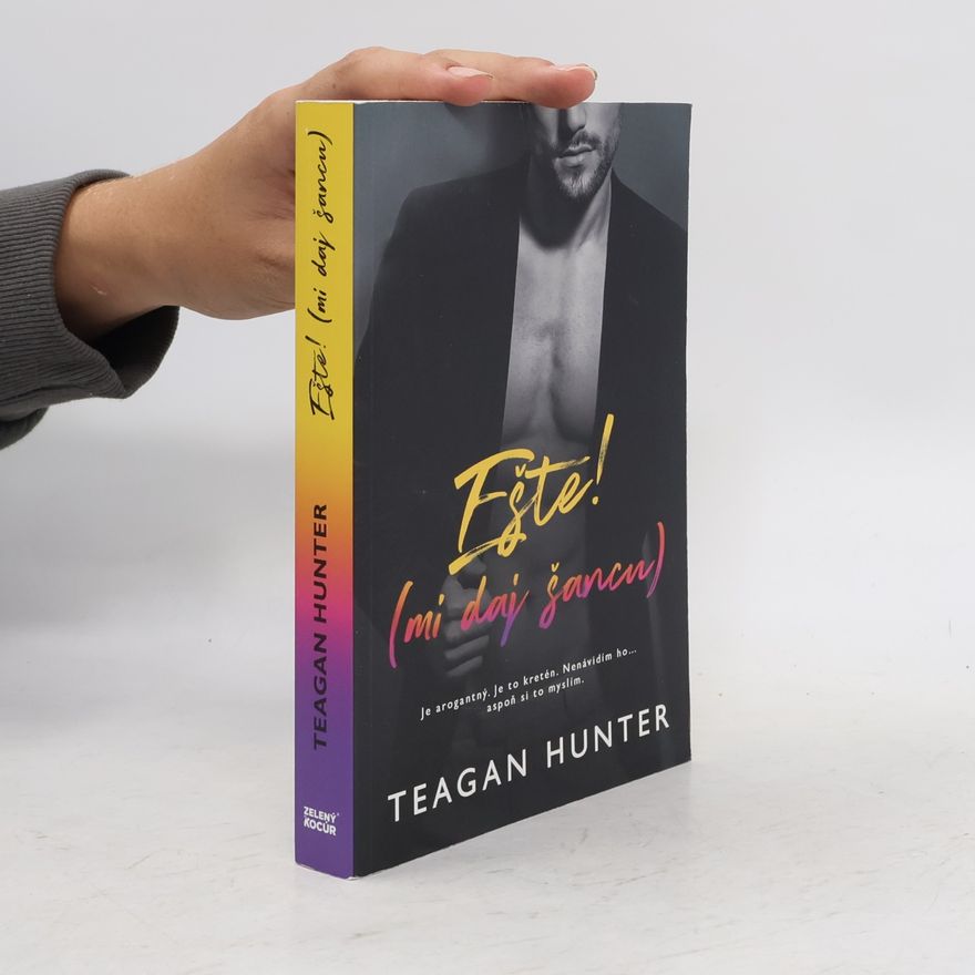 Teagan Hunter Ešte! (mi daj šancu)