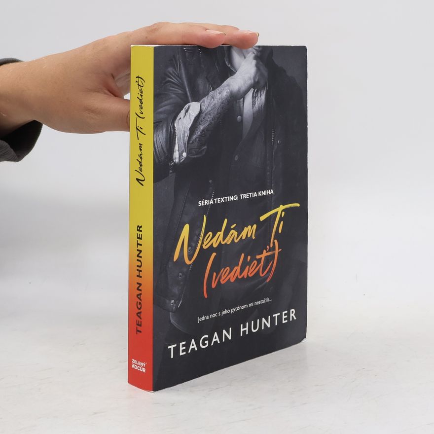 Teagan Hunter Nedám ti (vedieť)