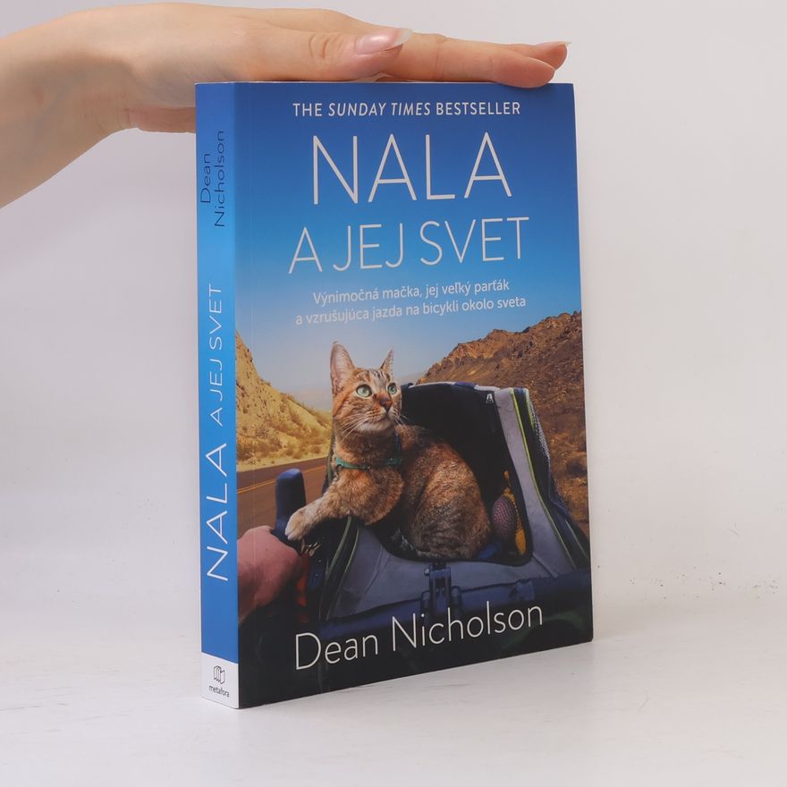 Dean Nicholson Nala a jej svet