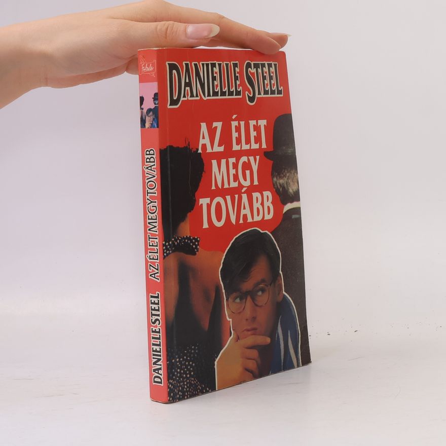 Danielle Steel Az élet megy tovább