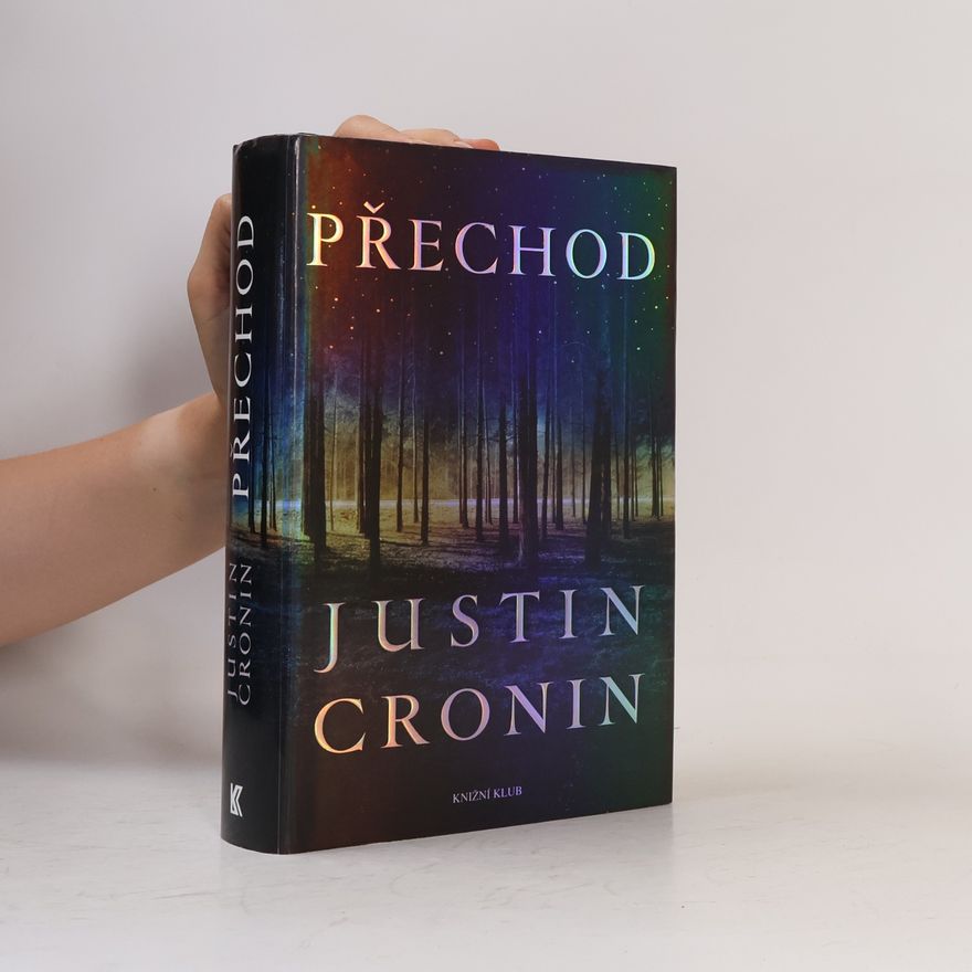 Justin Cronin Přechod