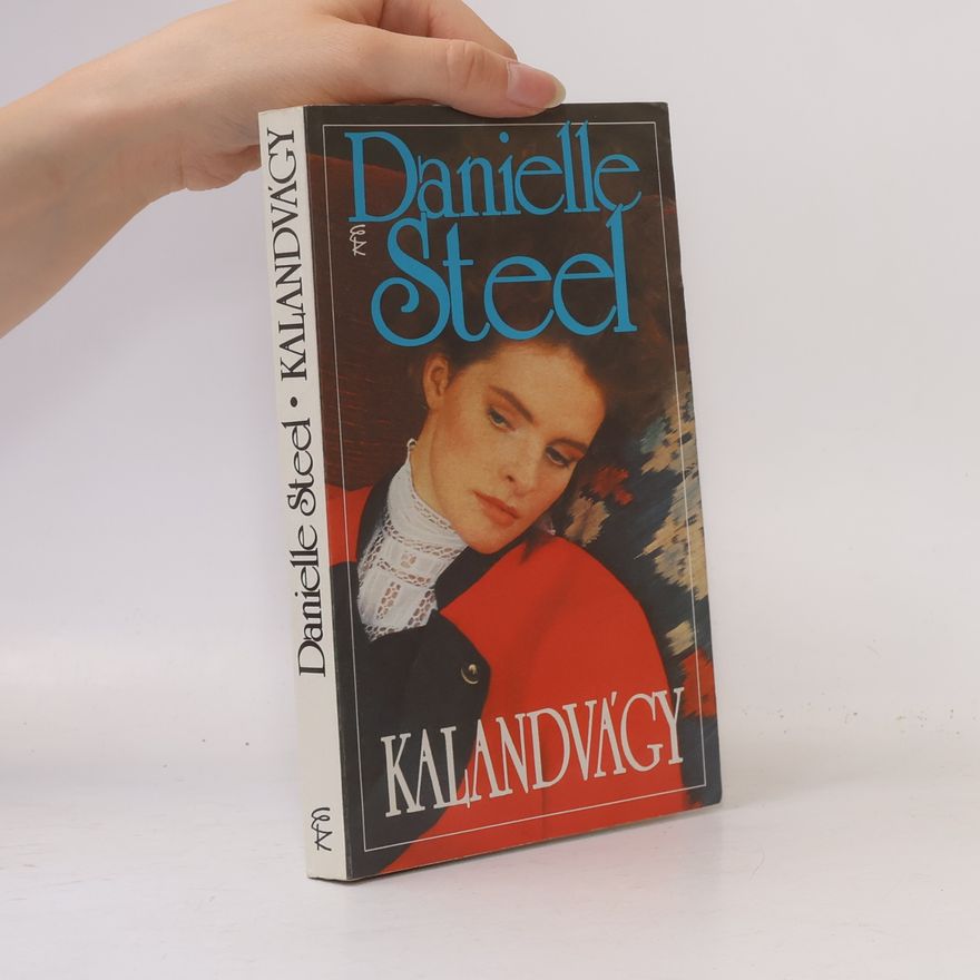 Danielle Steel Kalandvágy