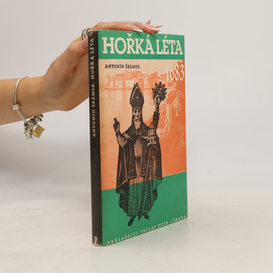 Antonín Šrámek Hořká léta - (Dubrovník II)