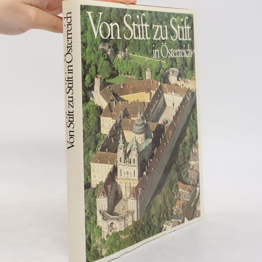 Gerhard Stenzel Von Stift zu Stift in Österreich