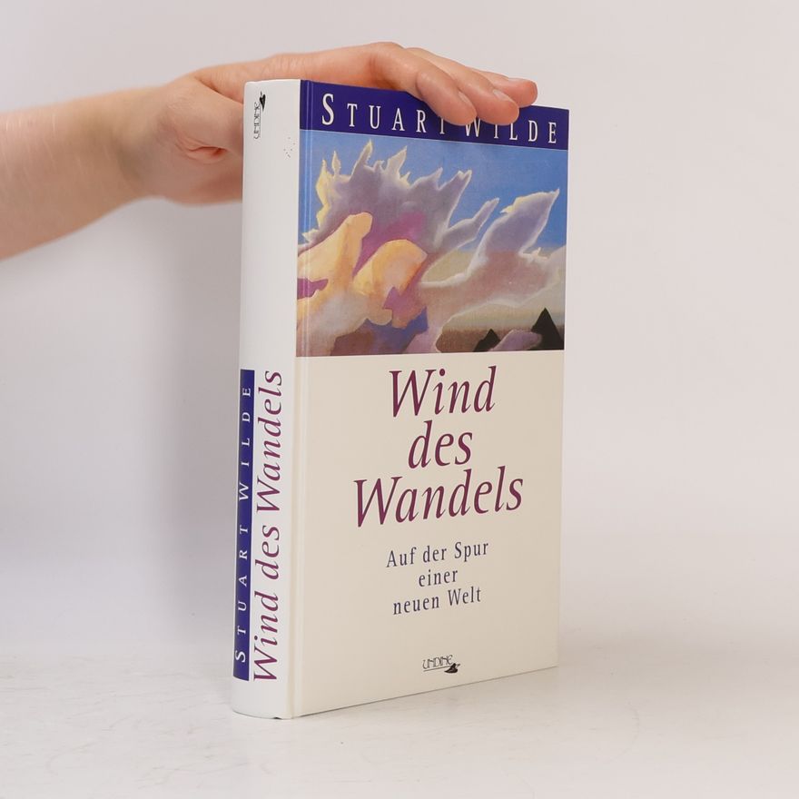 Stuart Wilde Wind des Wandels