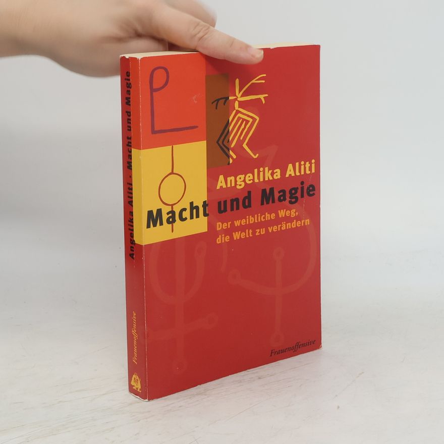 Angelika Aliti Macht und Magie