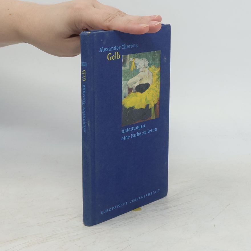 Alexander Theroux Anleitungen eine Farbe zu lesen
