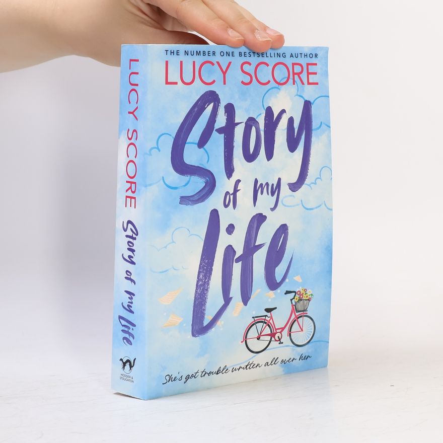Lucy Score Story of My Life