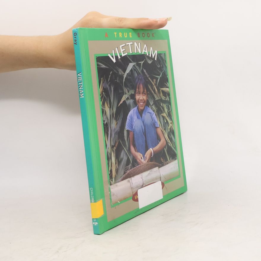 Shirley Wimbish Gray True Books: Vietnam