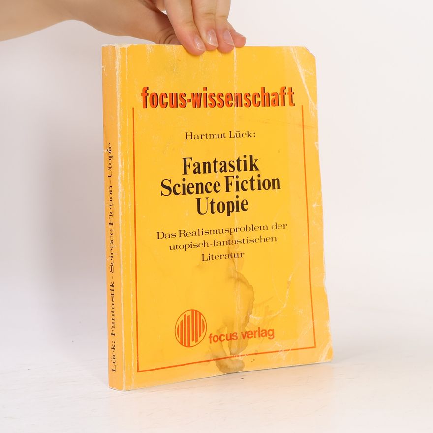 Hartmut Lück Fantastik, Science-fiction, Utopie