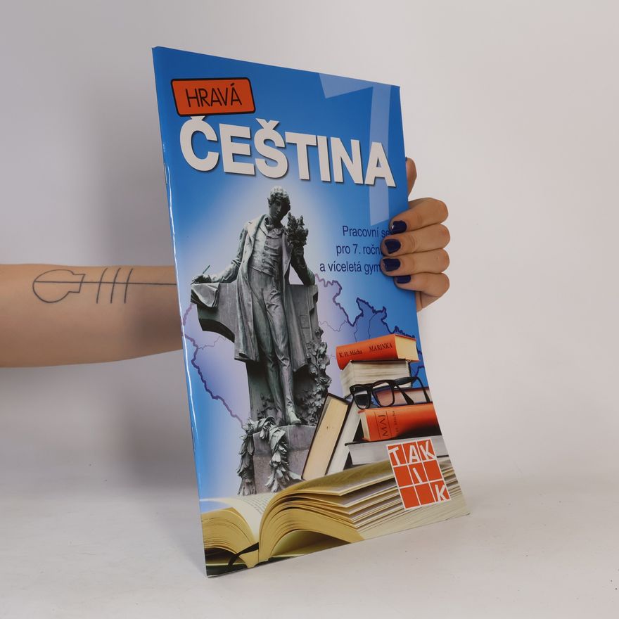 Autorenkollektiv Hravá čeština 7. Pracovní sešit pro 7. ročník ZŠ a víceletá gymnázia