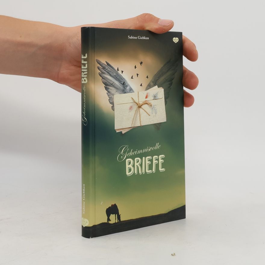 Sabine Giebken Geheimnisvolle Briefe
