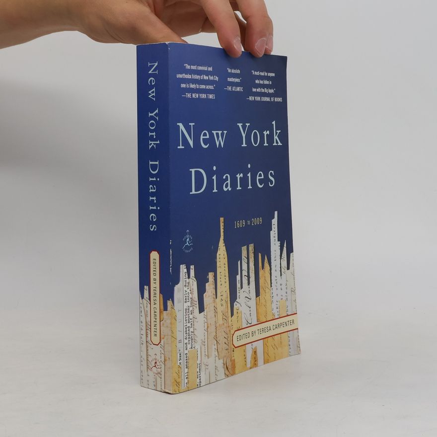 Teresa Carpenter New York Diaries: 1609 to 2009