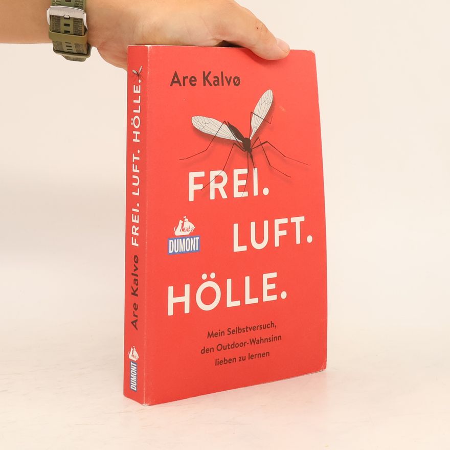 Are Kalvø Frei - Luft - Hölle