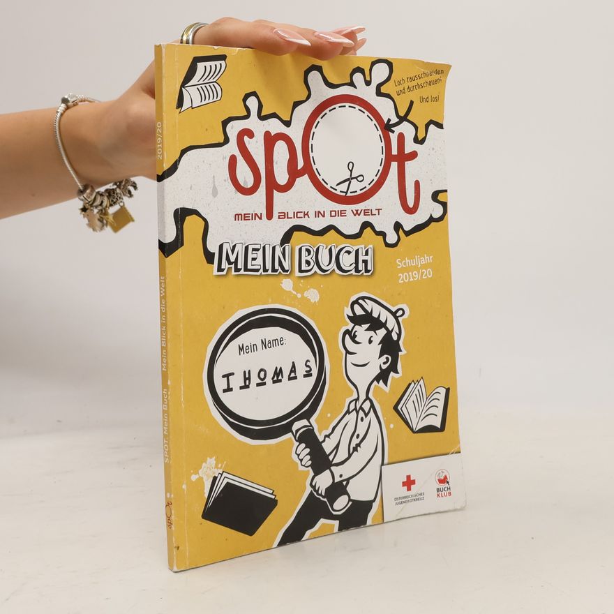 Autorenkollektiv Spot. Mein Buch. Schuljahr 2019/20