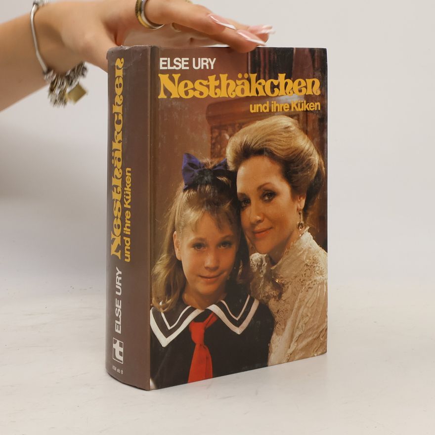 Else Ury Nesthäkchen und ihre Küken