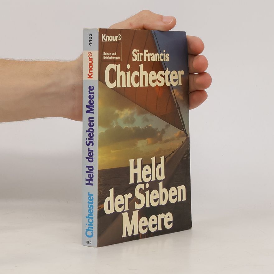 Francis Chichester Held der sieben Meere