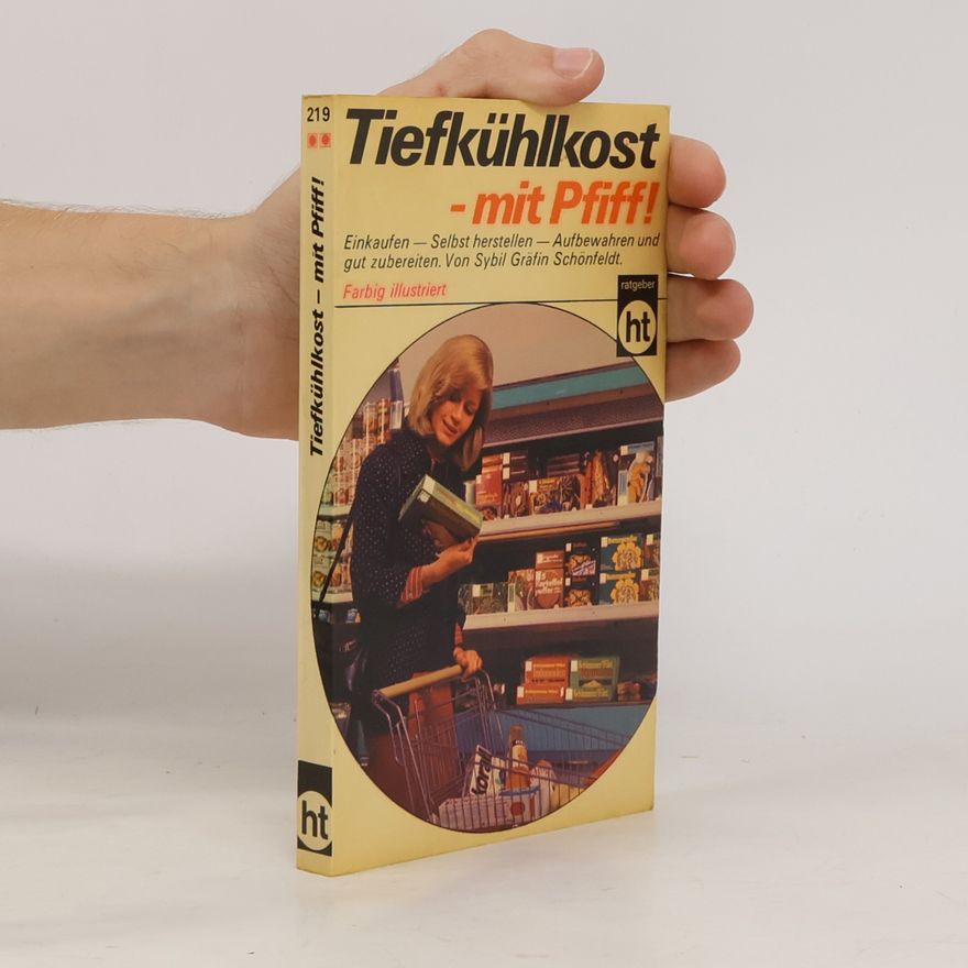 Sybil Schönfeldt Tiefkühlkost, mit Pfiff