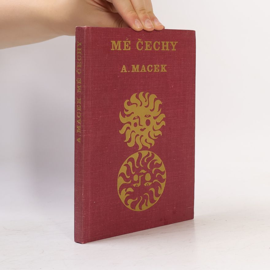 Antonín Macek Mé Čechy a jiné básně