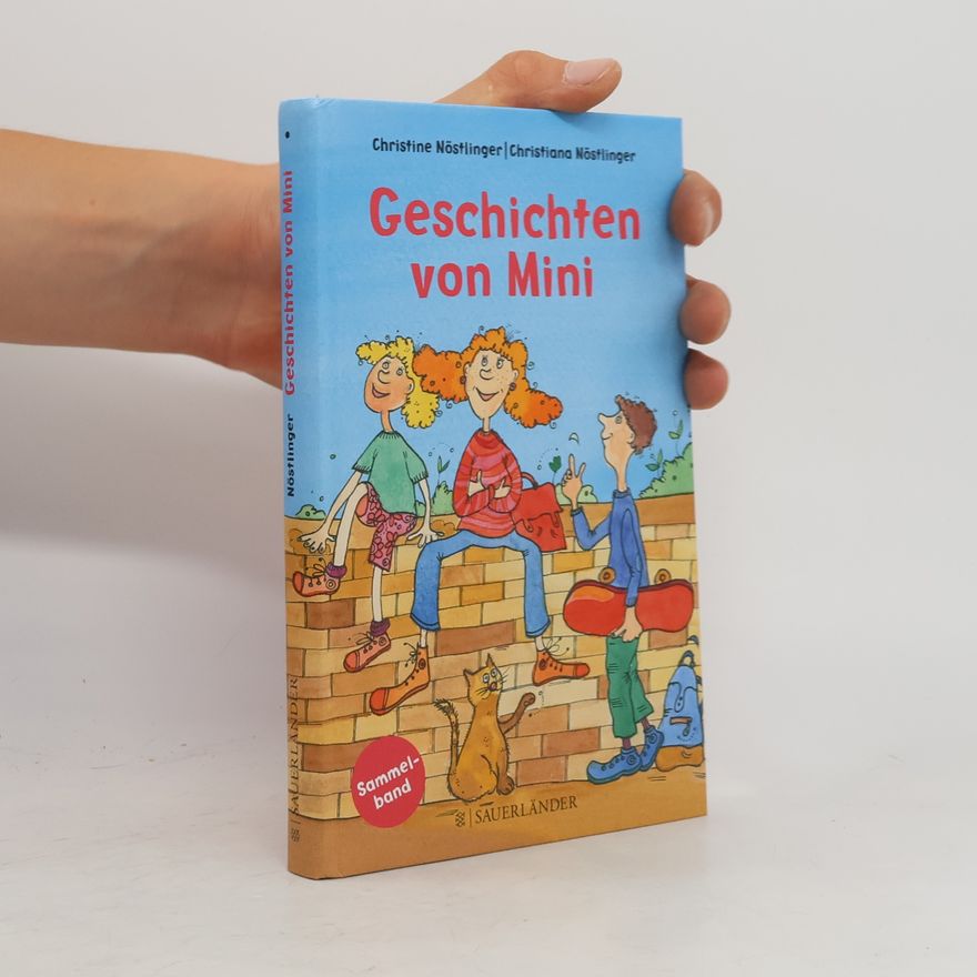 Christine Nöstlinger Geschichten von Mini