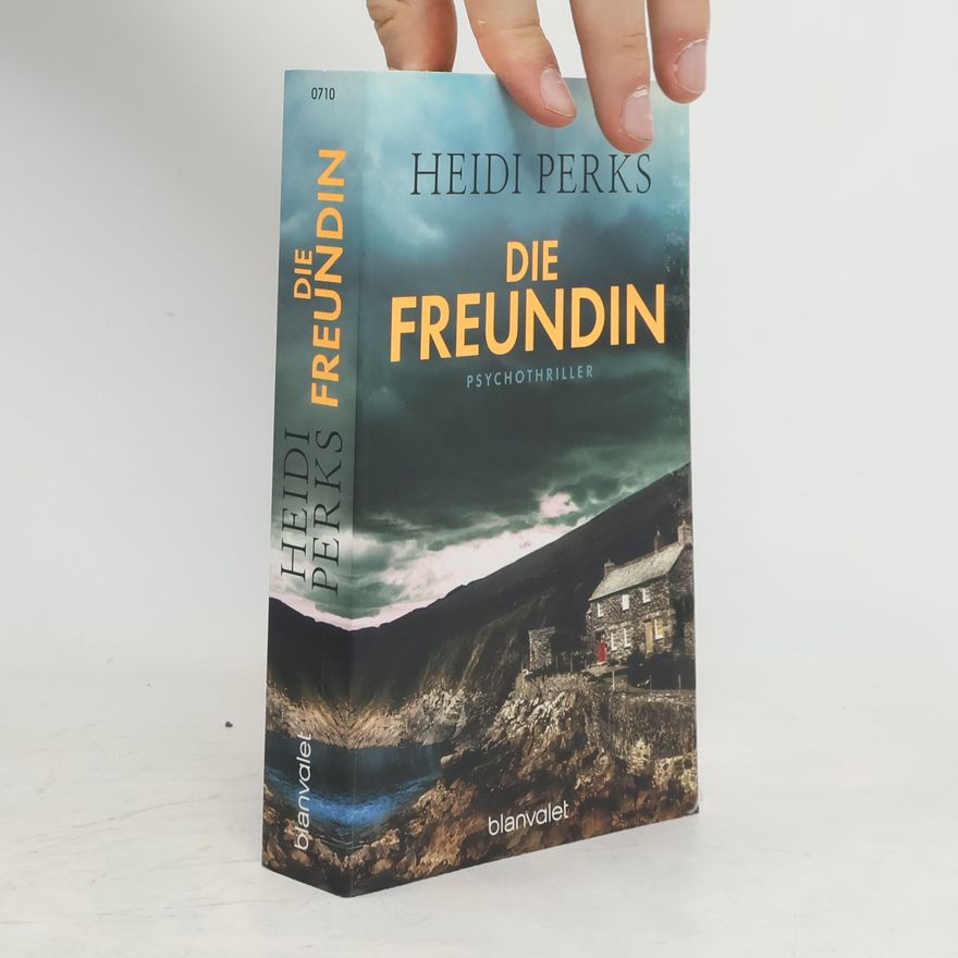 Heidi Perks Die Freundin