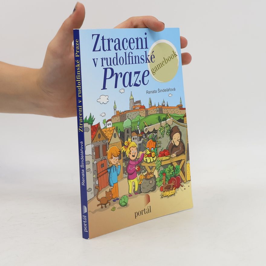 Šindelářová Renata Ztraceni v rudolfinské Praze