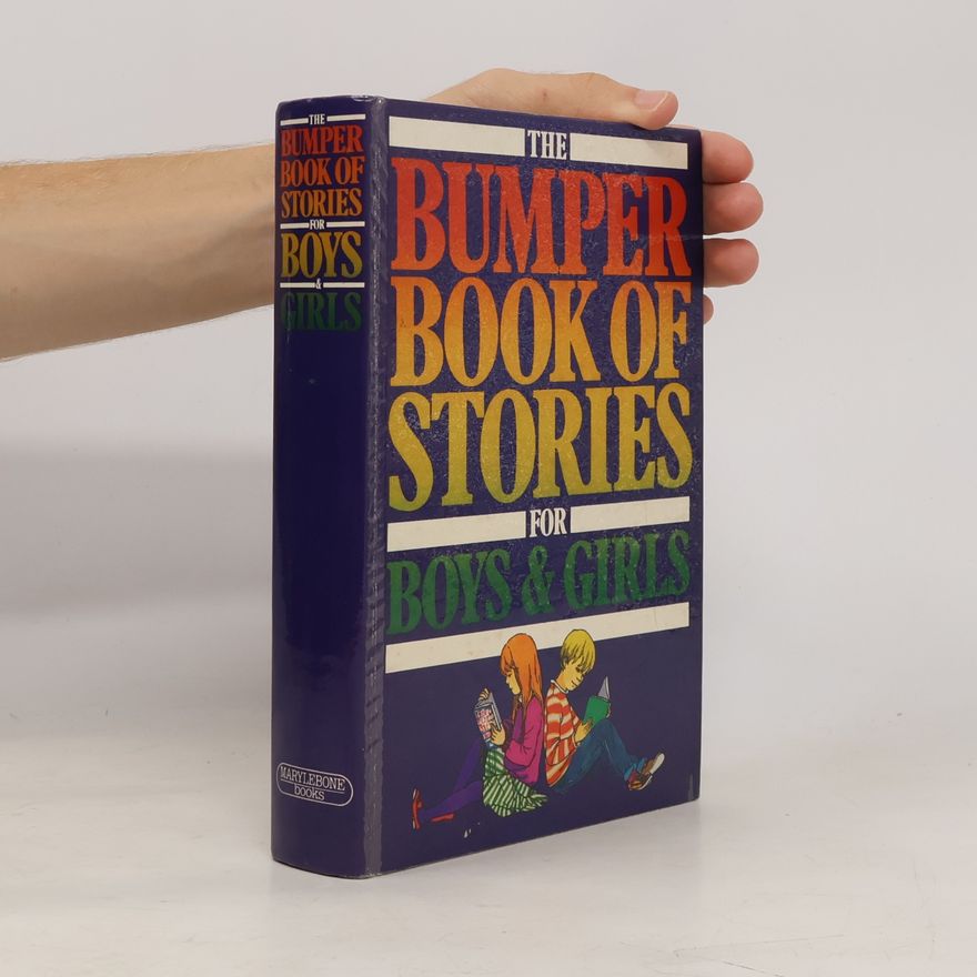 Various authors The Bumper Book of Stories for Boys & Girls