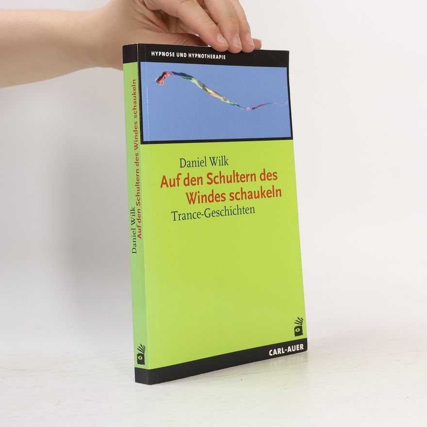 Daniel Wilk Auf den Schultern des Windes schaukeln.