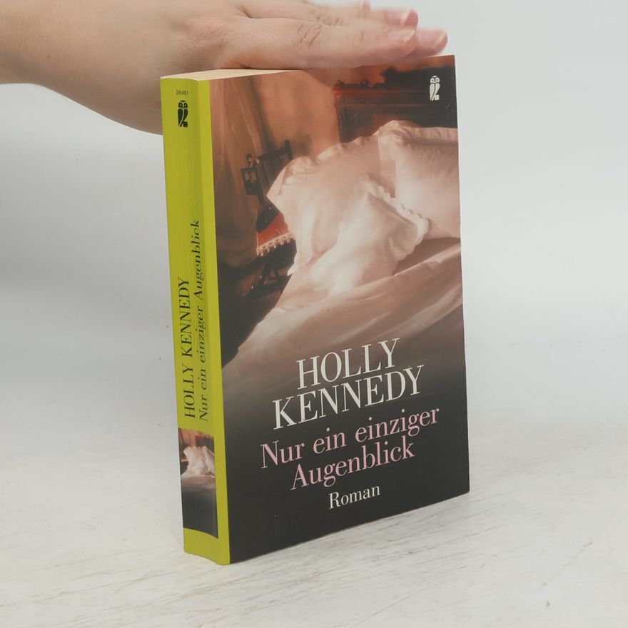 Holly Kennedy Nur ein einziger Augenblick