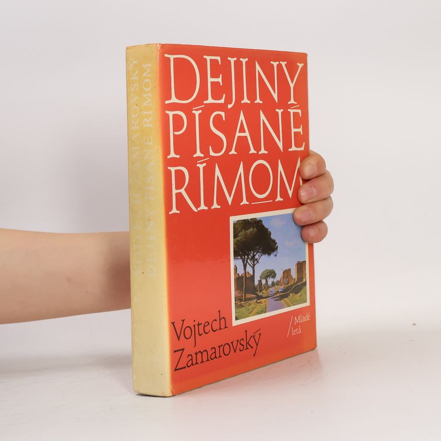 Vojtěch Zamarovský Dejiny písané Rímom