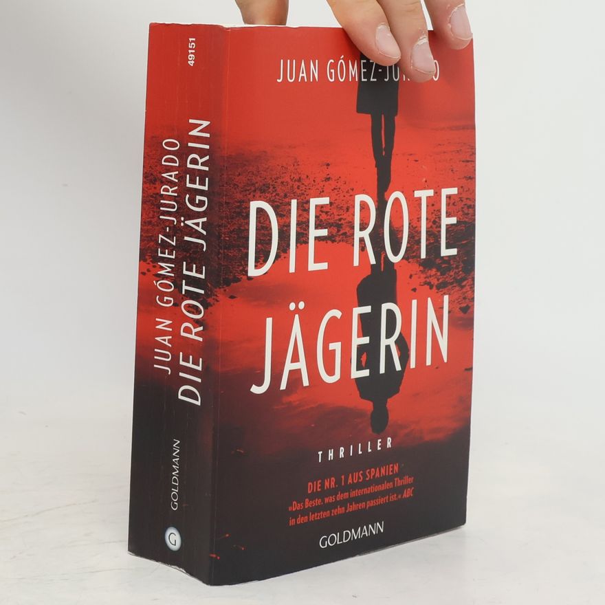 Juan Gómez Jurado Die rote jägerin