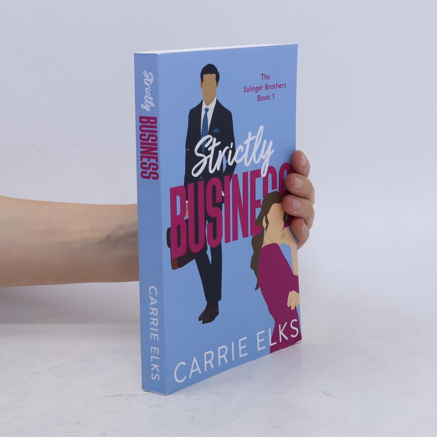 Carrie Elks The Salinger Brothers - 1: Strictly Business