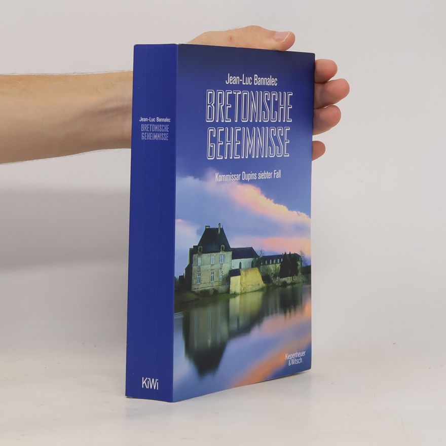 Jörg Bong Bretonische Geheimnisse: Kommissar Dupins siebter Fall