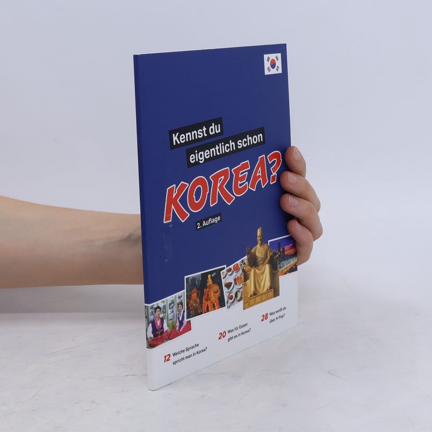 Kolektív autorov Kennst du eigentlich schon Korea?