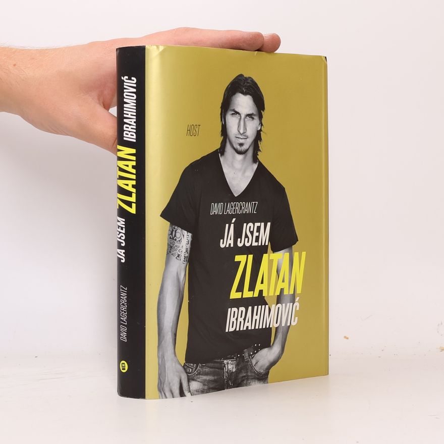 Zlatan Ibrahimović Já jsem Zlatan Ibrahimović