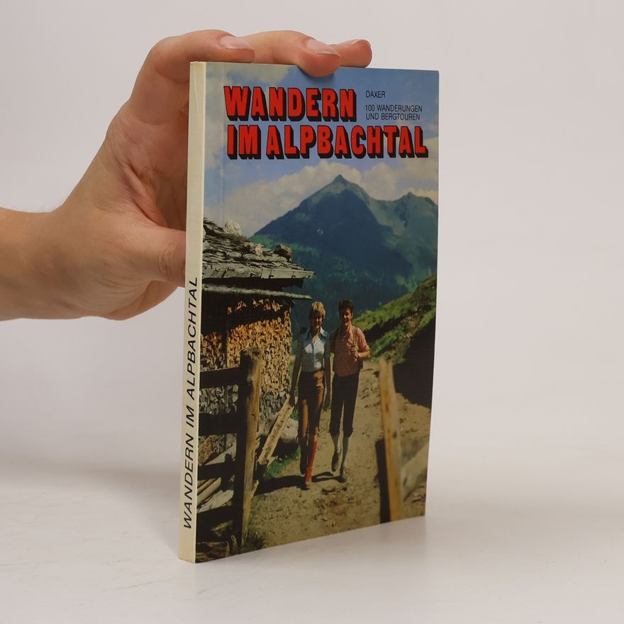Josef Daxer Wandern im Alpbachtal