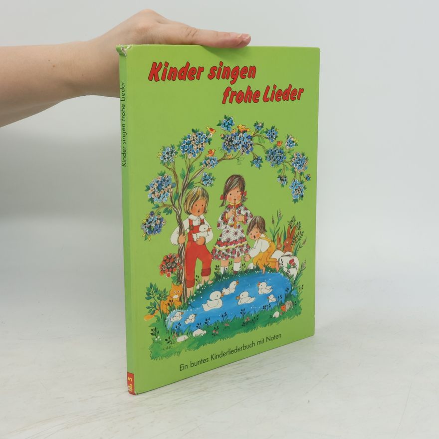 Autorenkollektiv Kinder singen frohe Lieder